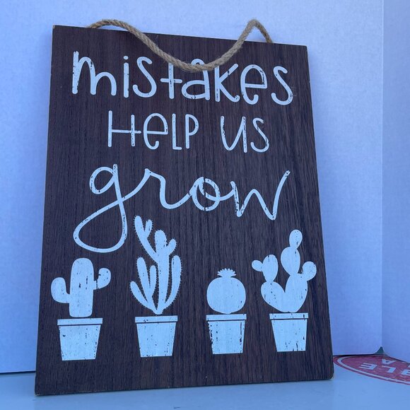 Hanging Wood 10X13" Mistakes Help Us Grow Sign Home Decor Wall Art- Plant Lovers - Picture 2 of 10